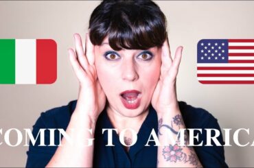 Biggest Culture Shocks - Coming to America from Italy | Annalisa J. 2021