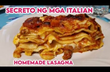 HOMEMADE LASAGNA RECIPE | ITO PALA SECRETO NILA LAHAT HOMEMADE