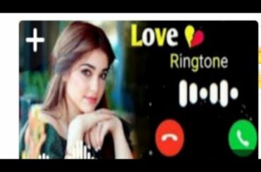 love ringtone best ringtone | romantic ringtone| new ringtone 2021 mobile ringtone