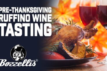 Pre-Thanksgiving Ruffino Wine Tasting | Mike Bozzelli | Bozzelli's Wine TV HD