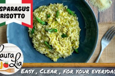 # 6 Asparagus Risotto, Creamy_ Italian Style_By an Italian Cook