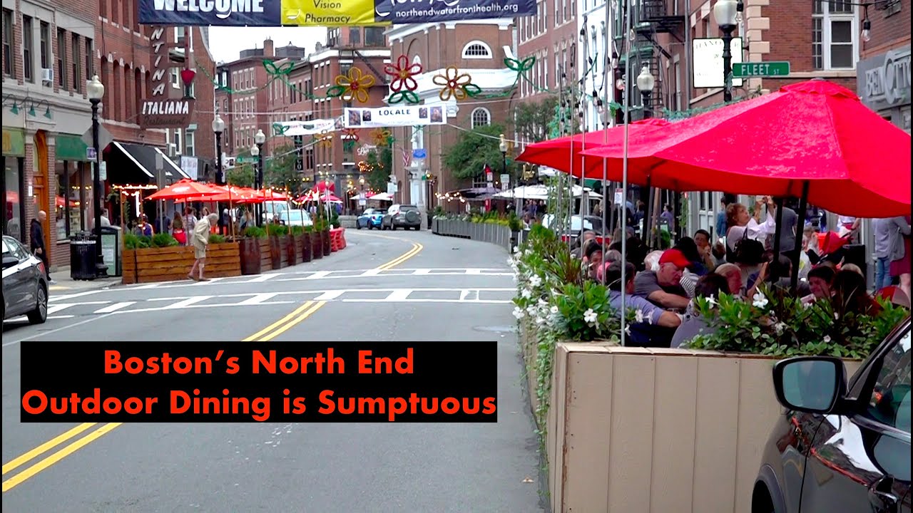 Boston North End's Outdoor Dining is Sumptuous Boston North End's Outdoor Dining is Sumptuous