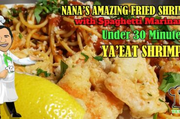 Nana's Amazing Fried Shrimp and Spaghetti Marinara Recipes Ya'Eat Shrimp?