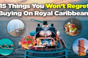 15 things you wont regret buying on a Royal Caribbean cruise!