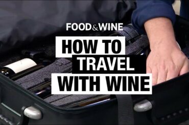 How To Travel With Wine: TSA Approved Wine Bags Tested | Bottle Service | Food & Wine