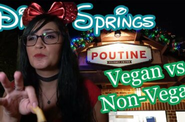 The Daily Poutine | Vegan & non-vegan food review | Disney Springs | Walt Disney World