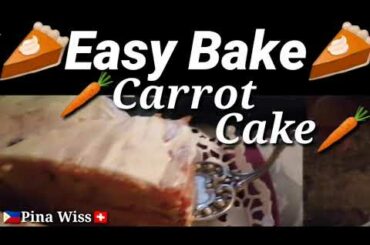 Easy Bake Carrot Cake #TheMostRequestedCake #carrotcake #moistCake //Pina Wiss