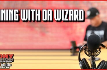 EPISODE 12  - DINING WITH DA WIZARD - HOSTED BY TONY A DA WIZARD