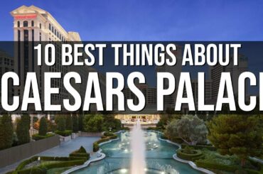 The 10 Best Things About Caesars Palace Las Vegas | Las Vegas Guide