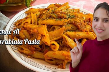 Penne Al’ Arrabiata Pasta | Italian pasta recipe | Penne Arrabiata