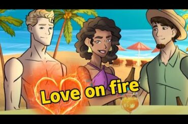 Episode 5 - OMG! My boyfriend is dating with a sexy woman! Love On Fire | Double Date