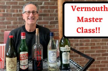Vermouth Master Class | Vermouth is a Wine, Treat It Like One | Vermouth Tasting
