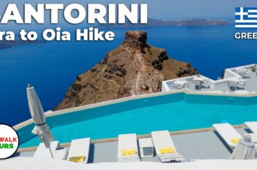 The Beautiful Island of Santorini - 7.5 mile/12km Hike - 4K - with Captions
