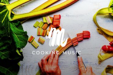 COOKING MUSIC | BACKGROUND MUSIC