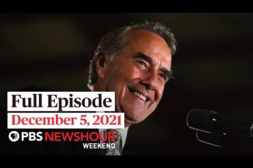 PBS NewsHour Weekend Full Episode December 5, 2021