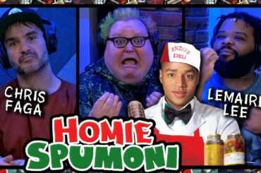 Chris Faga & LeMaire Lee - Homie Spumoni - ZAMSS #161