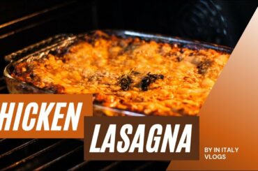 CHICKEN LASAGNA RECIPE IN TELUGU| By In Italy Vlogs| Simple and Tasty| Italian dish