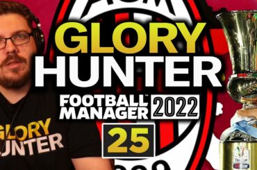FM22 | Glory Hunter | #25 | ITALIAN CUP FINAL!!!