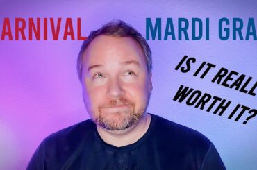 Carnival Mardi Gras: Is it really worth it?