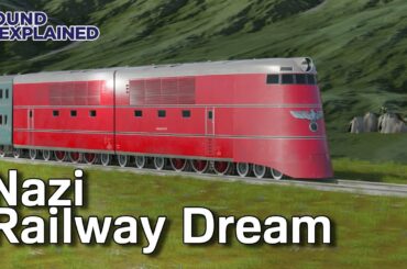 The Insane Giant Nazi Railway - The Breitspurbahn