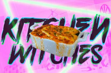 veggie lasagna | kitchen witches | 8PM