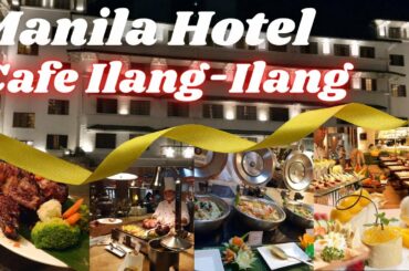 Manila Hotel | Cafe Ilang-Ilang QUICK TOUR