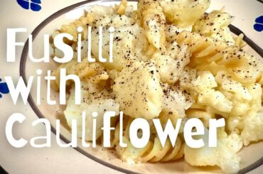 How to Make Pasta and Cauliflower | Simple Italian Fusilli Recipe