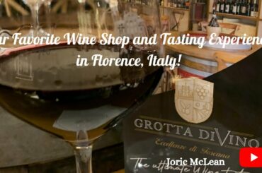 Grotta Divino - The Best Wine Shop and Tasting Experience in Florence Italy - Travel Italy
