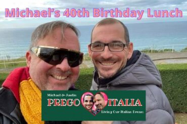 Scalea, Italy - Celebrating Michael’s 40th Birthday with Lunch & Shopping - Episode 17