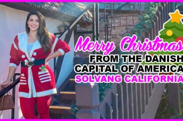 Merry Christmas | Solvang California Danish Town | Wine tasting  | California small towns