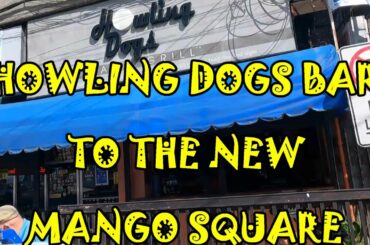 HOWLING DOGS RESTOBAR TO THE NEW MANGO SQUARE, CEBU CITY.  WHERE DID THE ENTERTAINMENT DISTRICT GO?