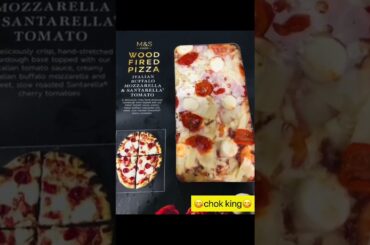 M&S Food||Wood Fired Pizza||Italian Buffalo Mozzarella & Santarella Tomato||chok king #M&S #pizza