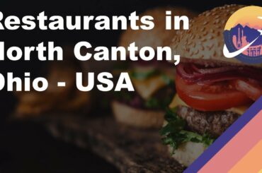 Restaurants in North Canton, Ohio - USA