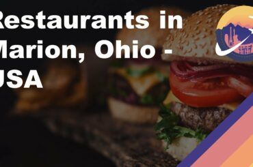 Restaurants in Marion, Ohio - USA