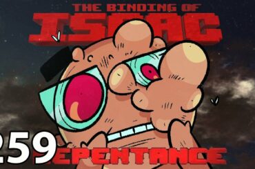 The Binding of Isaac: Repentance! (Episode 259: Thanks)