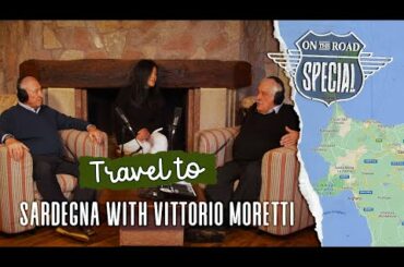 Vittorio Moretti-Sardinia (Italian Wine Podcast' 'On the Road Edition' with Stevie Kim) Travel Italy