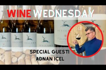 Wine Wednesday with Adnan Icel...founder of Icellars!