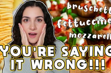 How to Pronounce Italian Food Names