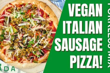Plant-Based Pizza Recipe: Italian Sausage