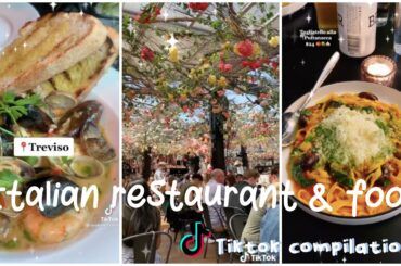 Italian restaurant and food (they look so tasty) | TikTok Compilation |