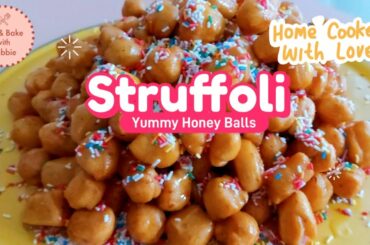 How to Make Italian Struffoli | Very Yummy Struffoli Honey Balls