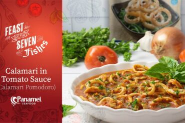 Calamari in Tomato Sauce (Calamari Pomodoro) ~ Panamei Feast of the Seven Fishes Holiday Tradition