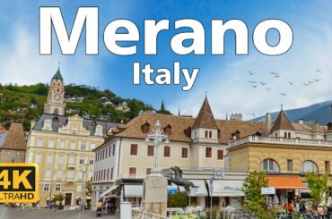 Merano, Italy - Walking Tour (4K Ultra HD)