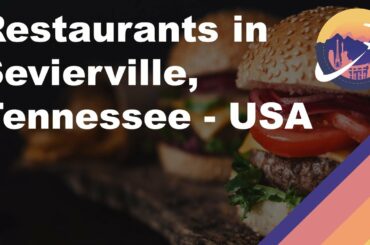 Restaurants in Sevierville, Tennessee - USA