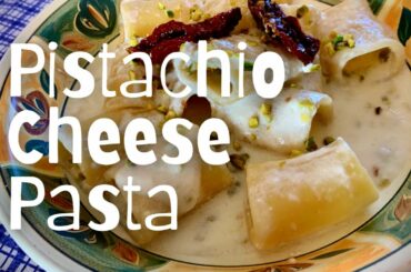 How to Cook Pasta, Pistachio & Cheese |Tasty Italian Pistachio Recipes