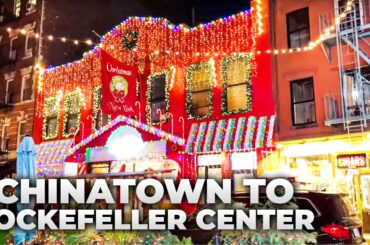 NYC LIVE Exploring Chinatown to Rockefeller Center, Manhattan on Friday Night (December 17, 2021)