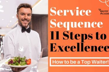 Sequence of service in a Casual Dining Restaurant. Restaurant Server Training