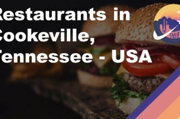 Restaurants in Cookeville, Tennessee - USA