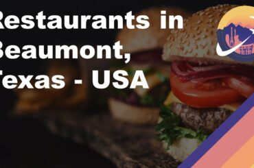 Restaurants in Beaumont, Texas - USA