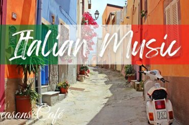 Italian Cooking Music | Italian Background Music | Italian Ambience | Instrumental Italian Music